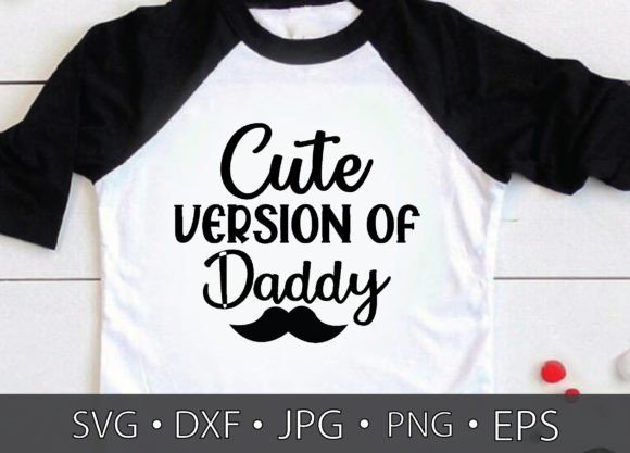 Cute Version of Daddy Graphics for T-Shirt Designs