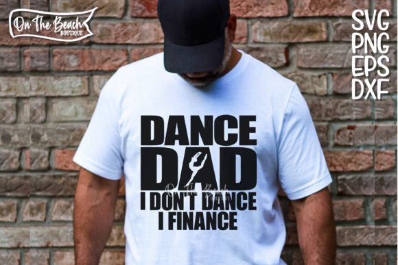Dance Dad SVG for T-Shirt Designs