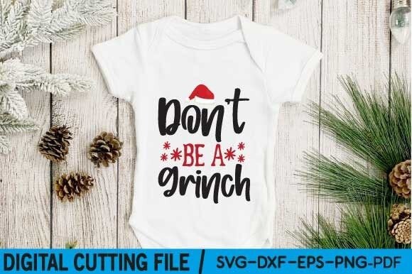 Don't Be a Grinch SVG Graphics