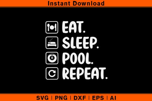 Eat Sleep Pool Repeat Graphics T-Shirt Designs