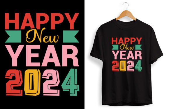 Happy New Year 2024 T-Shirt Designs and Graphics