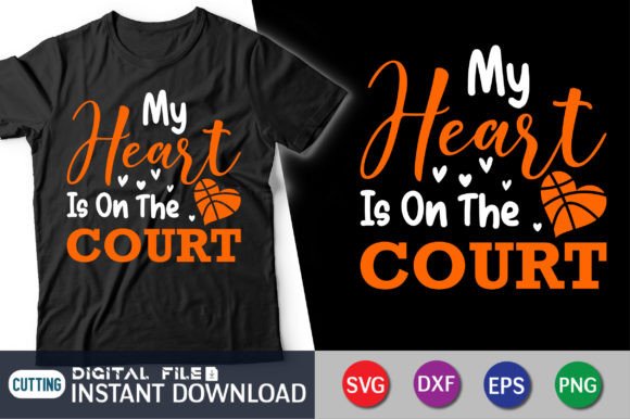 My Heart is on the Court T-Shirt Graphics