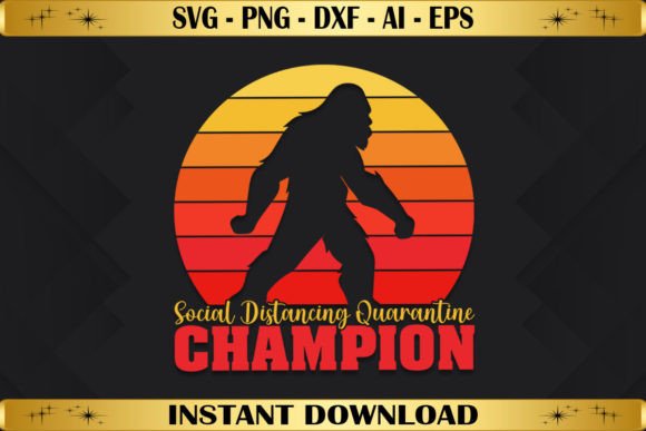 Social Distancing Quarantine Champion Graphics