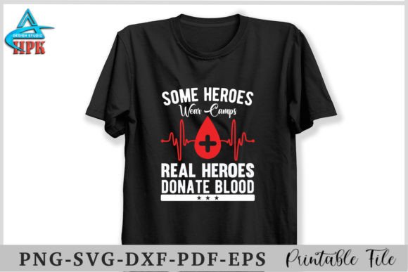 Some Heroes Wear Camps Real Heroes Donate Graphics