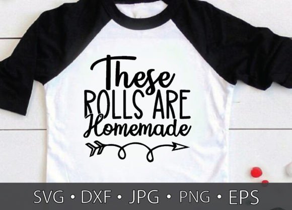 These Rolls Are Homemade Graphics